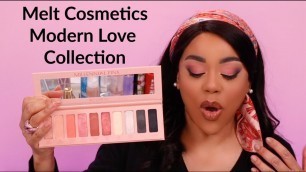 'MELT COSMETICS MODERN LOVE COLLECTION - REVIEW & MAKEUP LOOK TUTORIAL'