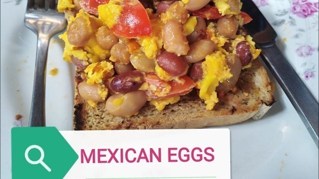 'HOW TO COOK MEXICAN EGGS'
