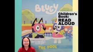 'Read Along: \" Bluey, The Pool\" by Penguin Random House. Children\'s book. Based on Bluey TV series.'