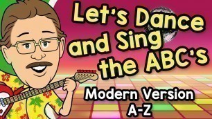 'Let\'s Dance and Sing the ABCs | Modern | Jack Hartmann Alphabet Song'