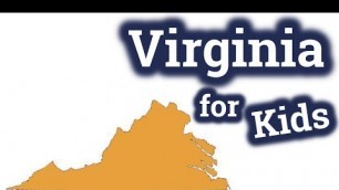 'Virginia for Kids | US States Learning Video'