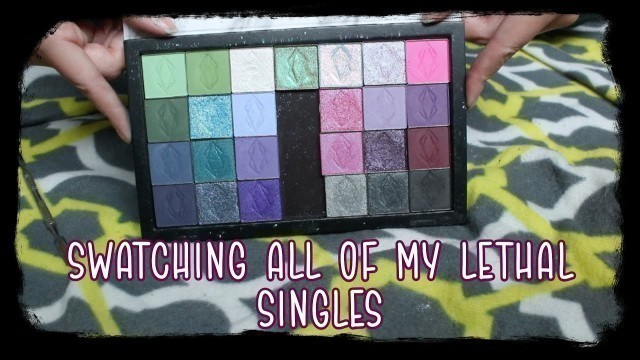 'Swatching All of My Lethal Cosmetics Shadows Including Multichromes!'