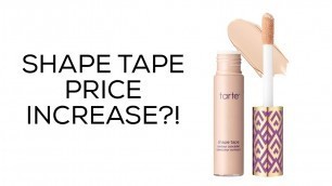 'Tarte Shape Tape is now $30?!'
