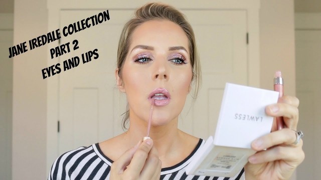 'Jane Iredale Collection | Part 2 | Eyes and Lips!'