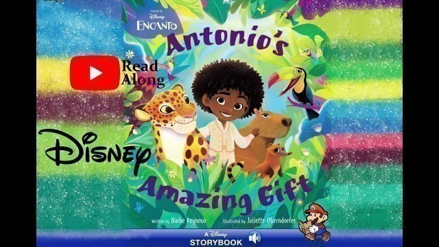 'Disney Encanto: Antonio\'s Amazing Gift | Kids Books Read Aloud'