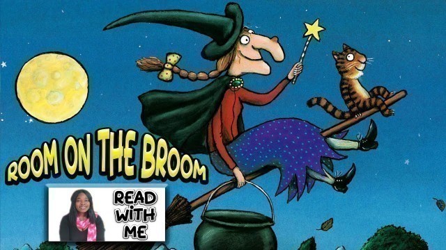 'READ WITH ME - ROOM ON THE BROOM - HALLOWEEN BOOK READ ALOUD - CHILDREN\'S STORY - READ-ALONG'