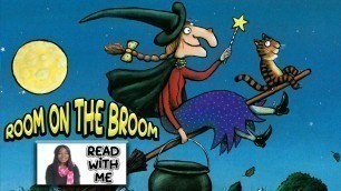 'READ WITH ME - ROOM ON THE BROOM - HALLOWEEN BOOK READ ALOUD - CHILDREN\'S STORY - READ-ALONG'