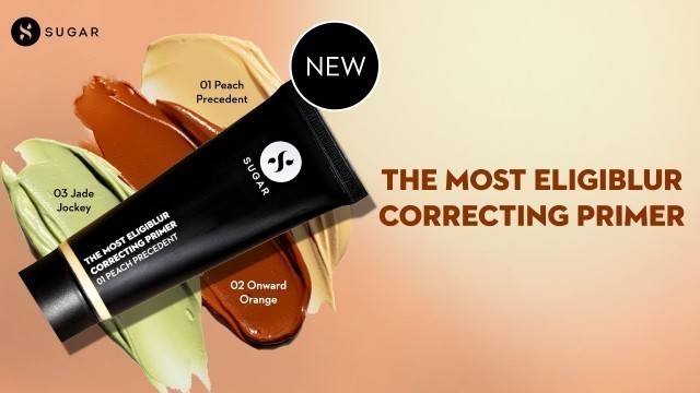 'New Launch Alert | Introducing The Most Eligiblur Correcting Primer | SUGAR Cosmetics'