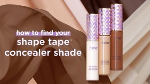 'how to find your shape tape™ concealer shade'