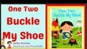 'One Two Buckle My Shoe - Joiful Stories Read Aloud Read Along Books'