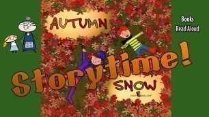 'AUTUMN SNOW  Read Aloud ~ Bedtime Story Read Along Books  ~ Kids Books Read Aloud ~ Books About Fall'