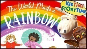 'The World Made a Rainbow 