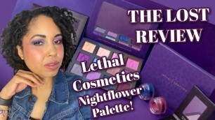 'Lethal Cosmetics Nightflower Palette! THE LOST REVIEW! MIMOSAS & MAKEUP #78'