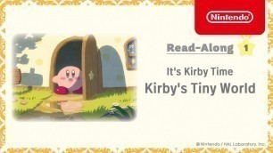 'It\'s Kirby Time - Read-Along #1: Kirby\'s Tiny World - Nintendo'