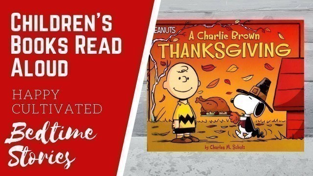 'A Charlie Brown Thanksgiving Book Read Aloud | Thanksgiving Books for Kids | Children\'s Books'