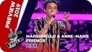 'Marshmello & Anne-Marie - Friends (Max) | PREVIEW | The Voice Kids 2019 | SAT.1'