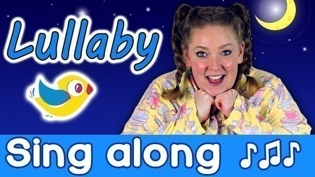 'Sing Along - Lullaby Sleepy Head, kids bedtime song with lyrics'