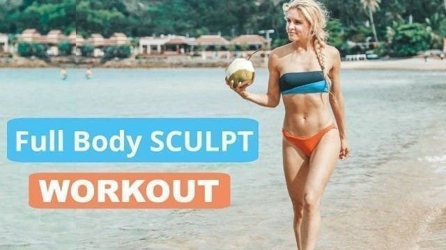 'Full Body Sculpt Workout - 15 MINUTE BIKINI BODY | Rebecca Louise'