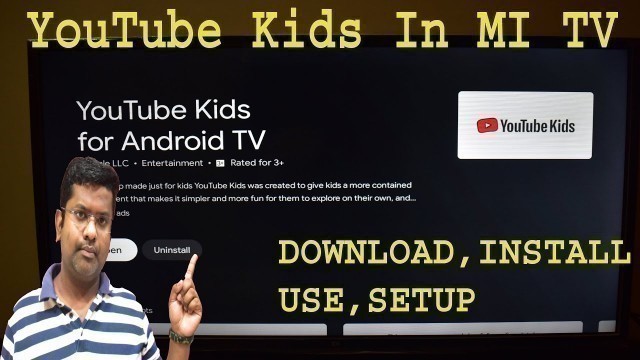 'YouTube Kids APP Ko Mi Tv Me Kaise Chalaye / How To Setup Install YouTube Kids App In Android Tv'
