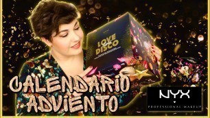 'CALENDARIO DE ADVIENTO - LOVE DISCO- NYX COSMETICS ♥️⎥Monica Vizuete'