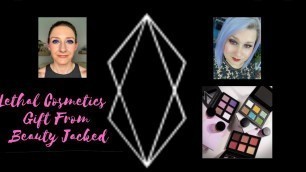 'Lethal Cosmetics / Gift From Beauty Jacked'