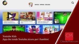 'Youtube Kids - App che rende Youtube sicuro per i bambini'
