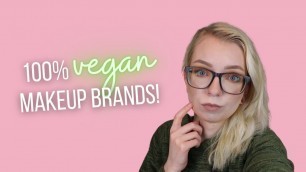 'Best 100% VEGAN Makeup Brands & Some I Want to Try! (Skincare, too!)'