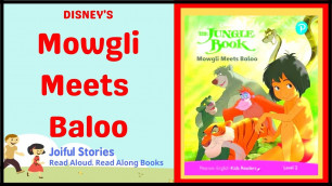 'Mowgli Meets Baloo - Joiful Stories Read Aloud Read Along Books'