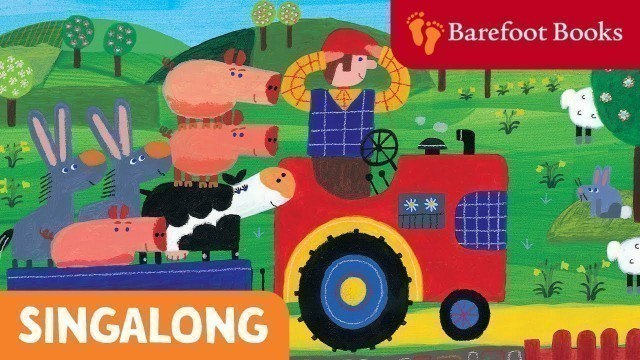 'Driving My Tractor (US) | Barefoot Books Singalong'