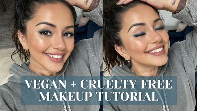 'VEGAN/CRUELTY FREE MAKEUP TUTORIAL | KAUSHAL BEAUTY'