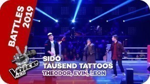 'Sido - Tausend Tattoos (Theodor, Evin, Leon) | Battles | The Voice Kids 2019 | SAT.1'