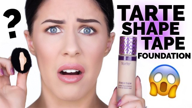 'TARTE SHAPE TAPE FOUNDATION!!! FIRST IMPRESSIONS & REVIEW!!'