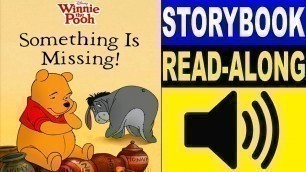 'Winnie the Pooh Read Along Story book, Read Aloud Story Books for Kids, Something is Missing!'