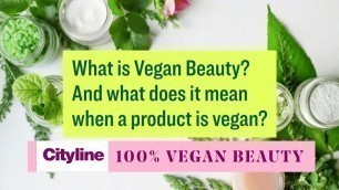 'A beginners\' guide to buying vegan beauty products'
