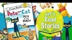 'Pete the Cat At the Beach - Summer Books for Kids Read Along - My First I Can Read'