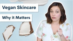 'Vegan Skincare: What\'s the Difference and Why Does It Matter? | Beauty in Pajamas'