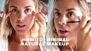 'HOW TO - Minimal 100% Natural, Vegan Makeup Tutorial'