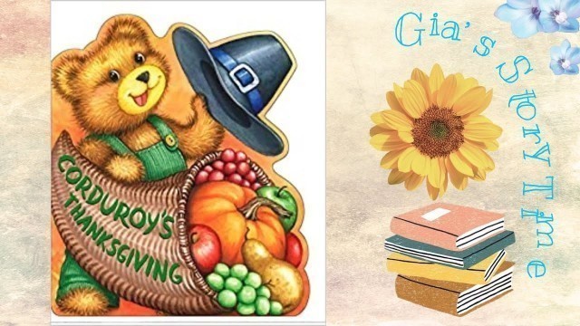 'Corduroy’s Thanksgiving - read along books for kids - GST'
