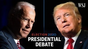 'Full Presidential Debate: President Trump and Joe Biden | WSJ'