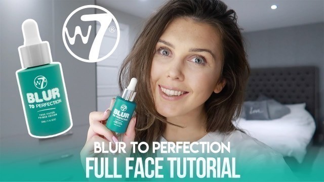'FAUX FILTER PRIMER - DOES IT WORK? FULL TUTORIAL | W7 COSMETICS'