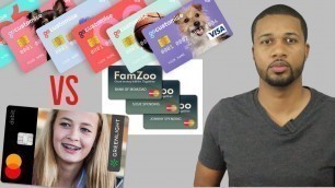 'Best Debit Card For Kids - Greenlight vs FamZoo vs goHenry'