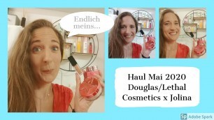 'Haul Douglas / Lethal Cosmetics x Jolina - Mai 2020 - Antje\'s Wereld'