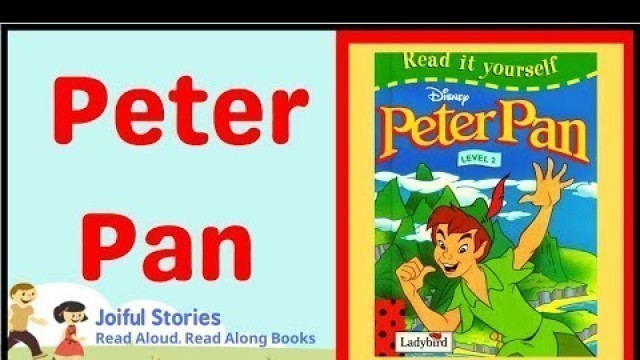 'Peter Pan - Joiful Stories Read Aloud Read Along Books'