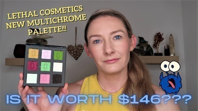 'Lethal Cosmetics Mutichrome palette...Does it meet the hype?!'