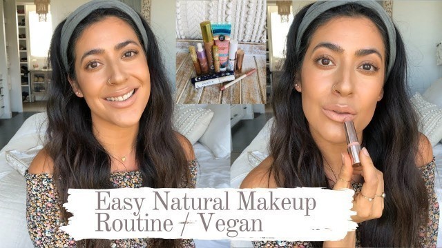 'Easy Natural Makeup Routine With Vegan Cosmetics'