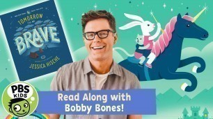 'PBS KIDS Read Along | Bobby Bones Reads Tomorrow I\'ll Be Brave | PBS KIDS'