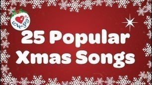 '25 popular Xmas Songs with Lyrics to Sing Along'