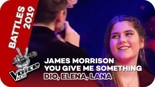 'James Morrison - You give me something (Dio, Elena, Lana) | Battles | The Voice Kids 2019 | SAT.1'