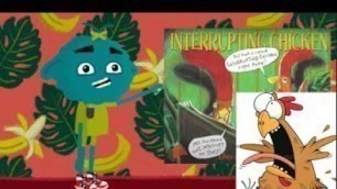 'Interrupting Chicken - Kids Read Along Books'