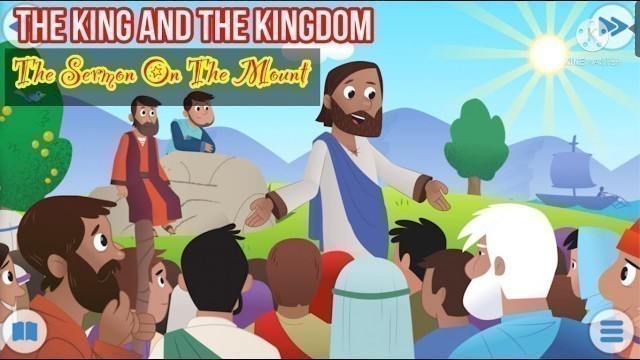 'THE KING AND THE KINGDOM//The Sermon On The Mount//Kids Bible story'